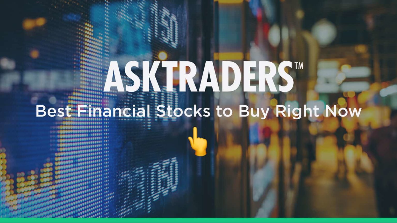 Best Financial Stocks To Buy In 2023 | AskTraders