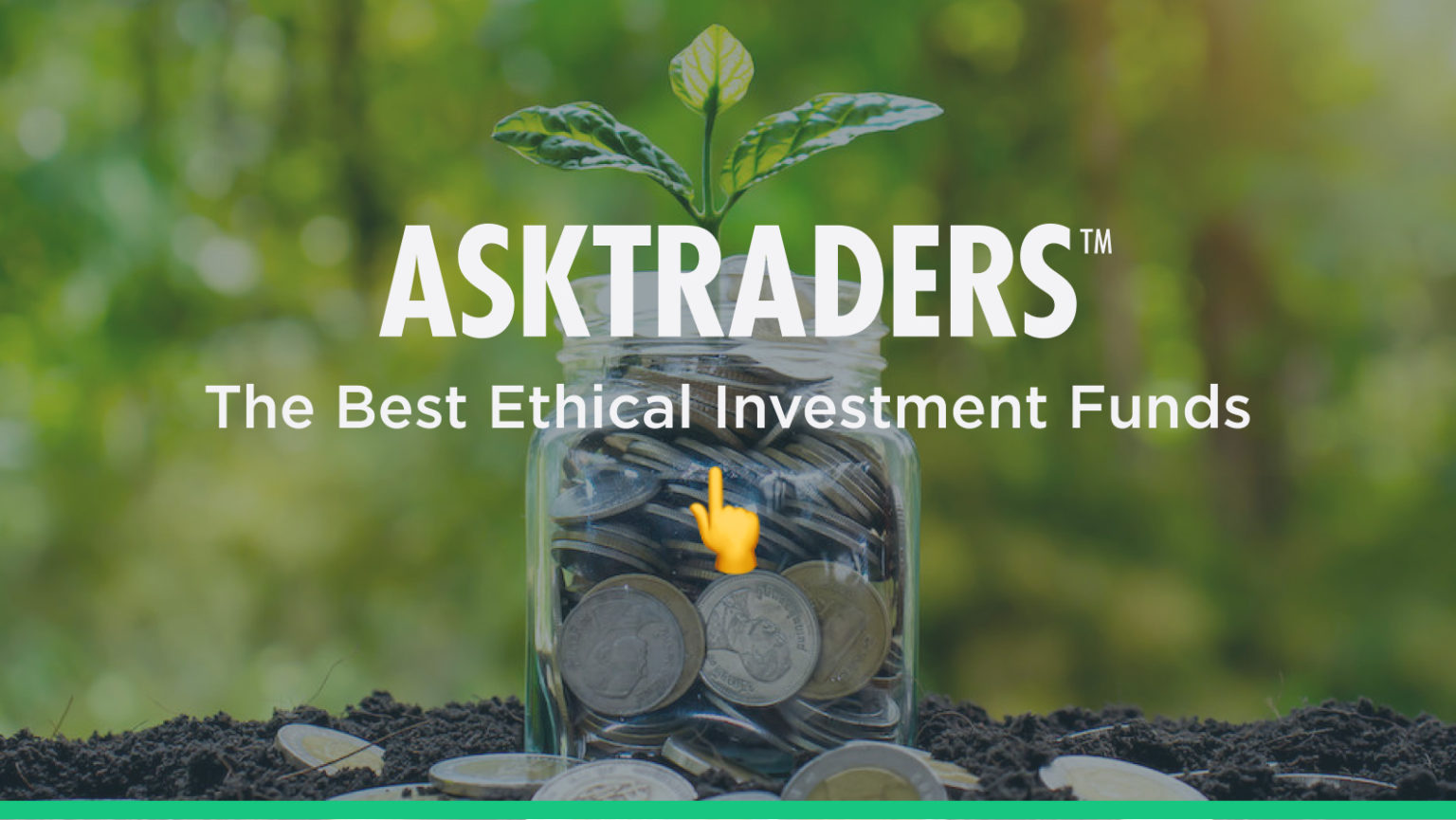 The Best Ethical Investment Funds For 2023 (An In-Depth Guide)