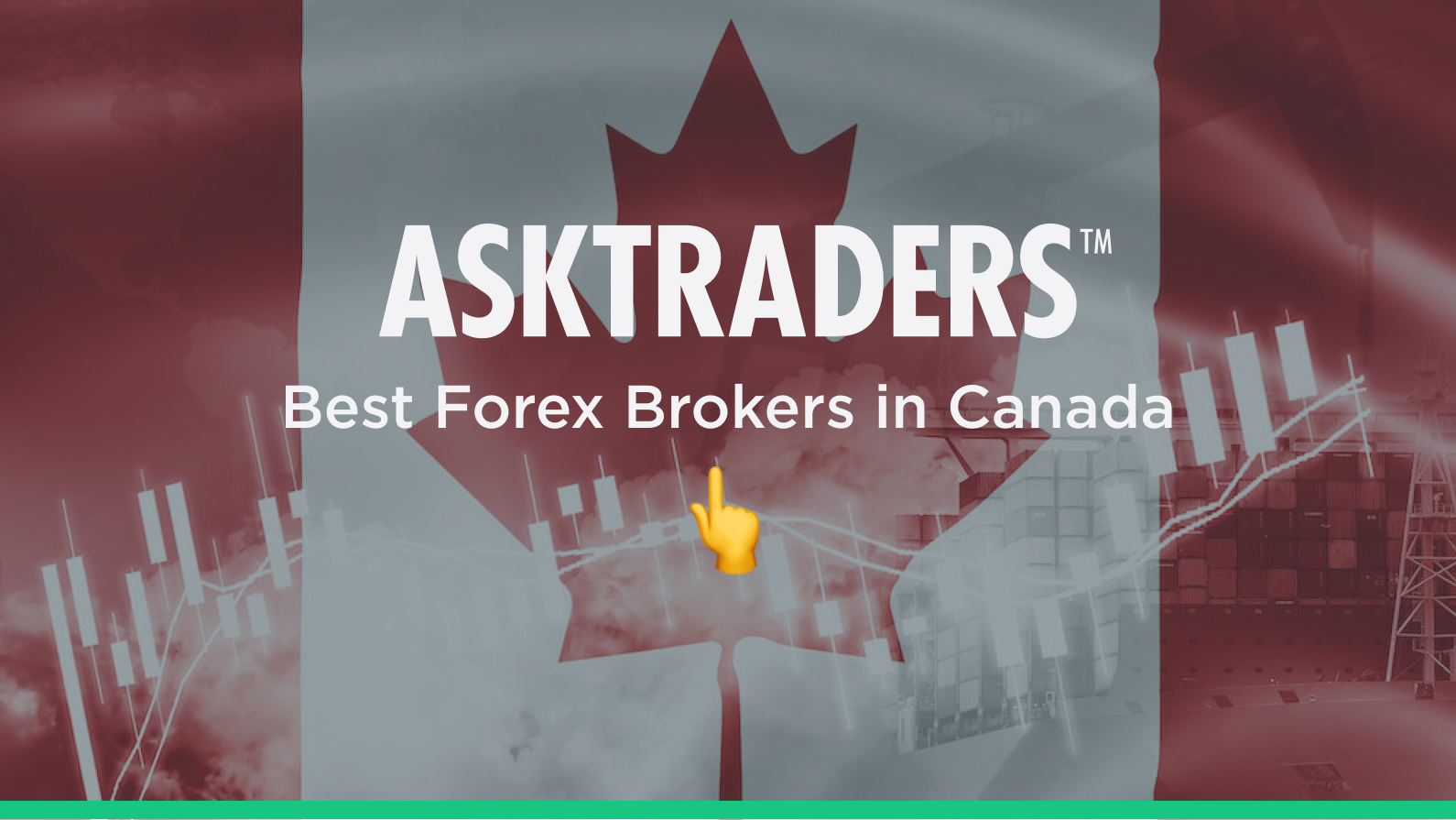 4 Best Forex Brokers In Canada: Expert Review 2023