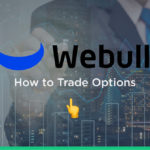 How to Trade Options on Webull