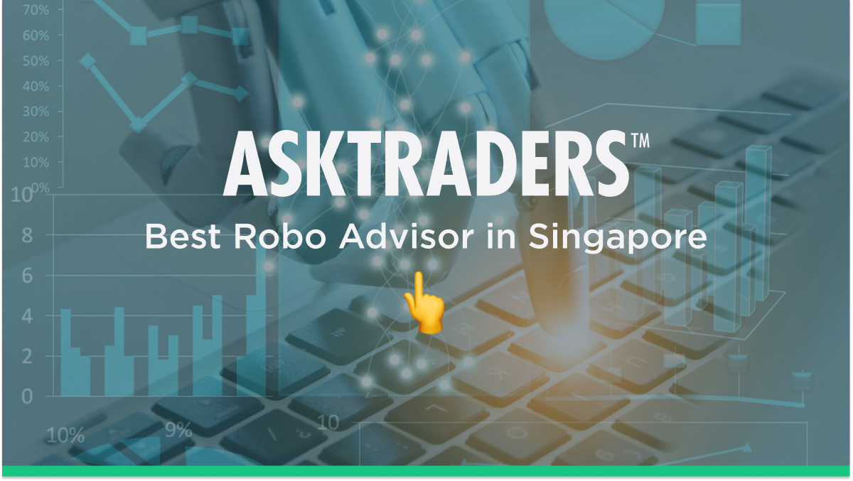 4 Best Robo Advisors In Singapore (2024 Review)