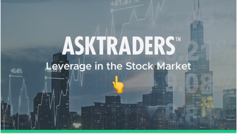 Leverage in the Stock Market | What It Means and How to Use It