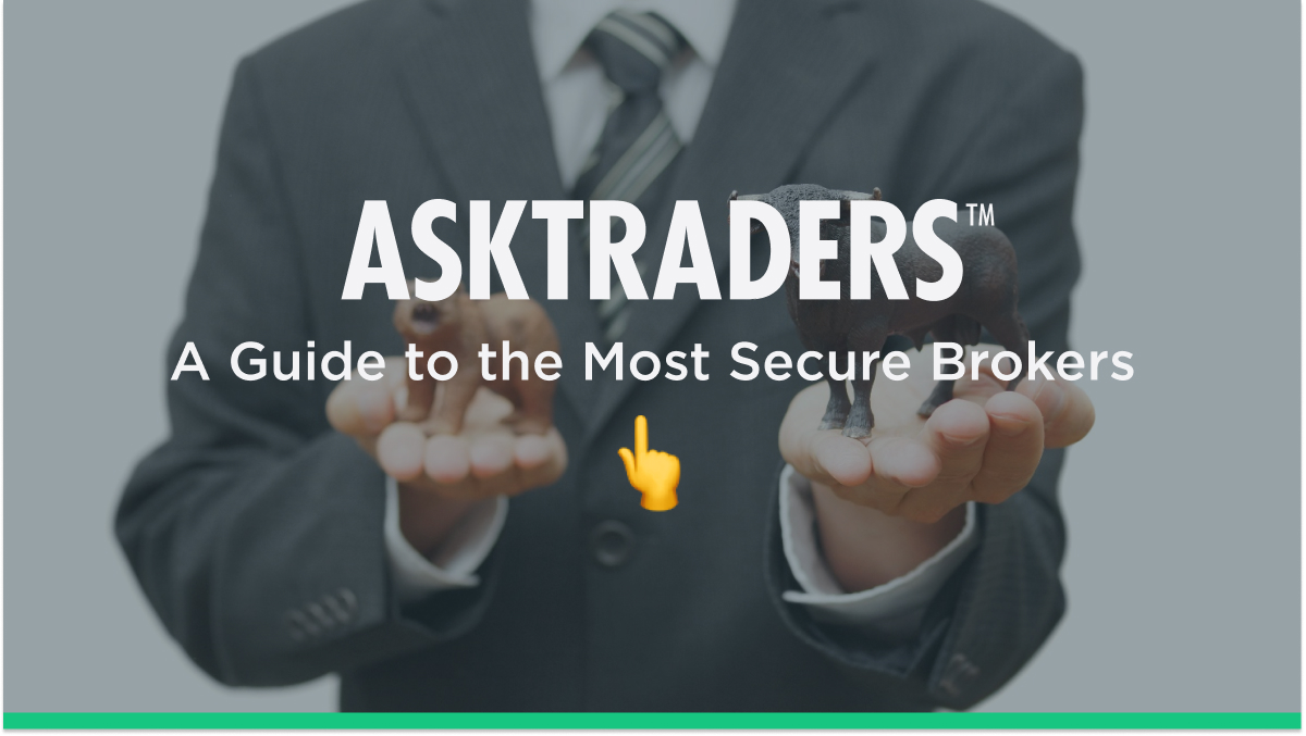 Most Secure Brokers How to find a Secure Broker