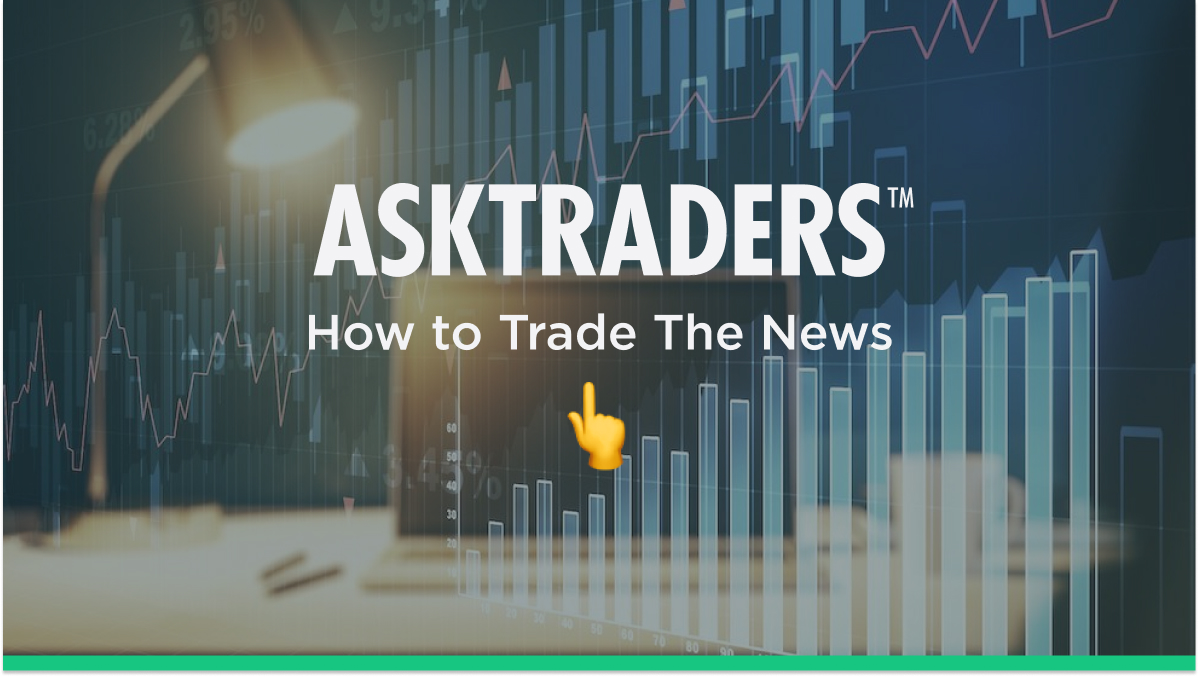 How To Trade The News | 2022 Guide With Economic Calendars