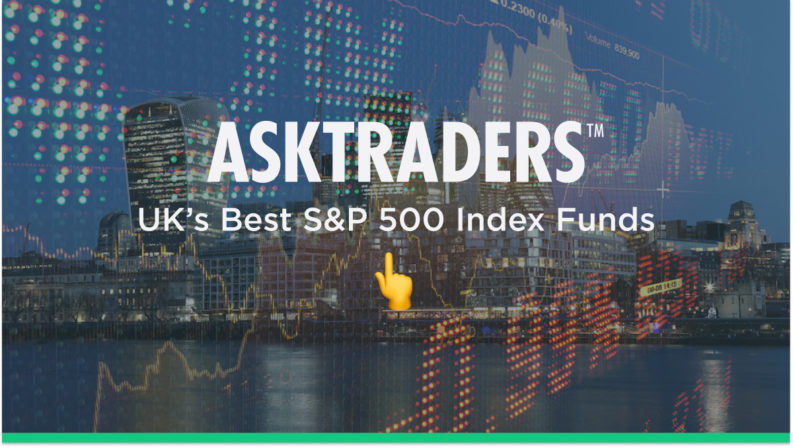 Uks Best Sandp 500 Index Funds Investors Guide